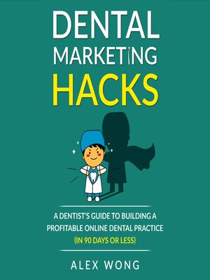 cover image of Dental Marketing Hacks